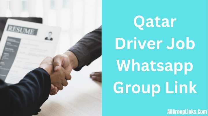 Qatar Driver Job Whatsapp Group Link
