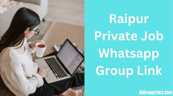 Raipur Private Job Whatsapp Group Link