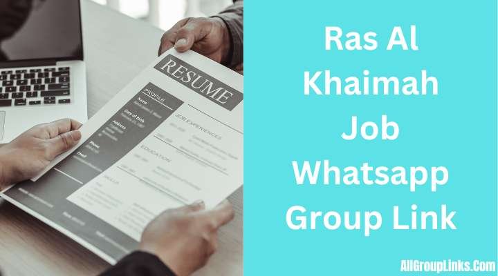 Ras Al Khaimah Job Whatsapp Group Link