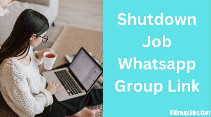 Shutdown Job Whatsapp Group Link