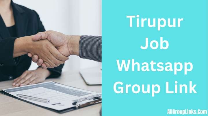 Tirupur Job Whatsapp Group Link
