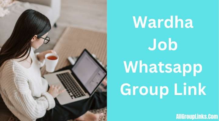 Wardha Job Whatsapp Group Link