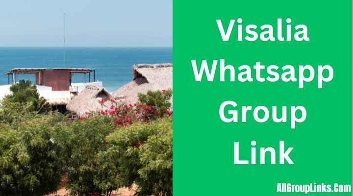 Visalia Whatsapp Group Link