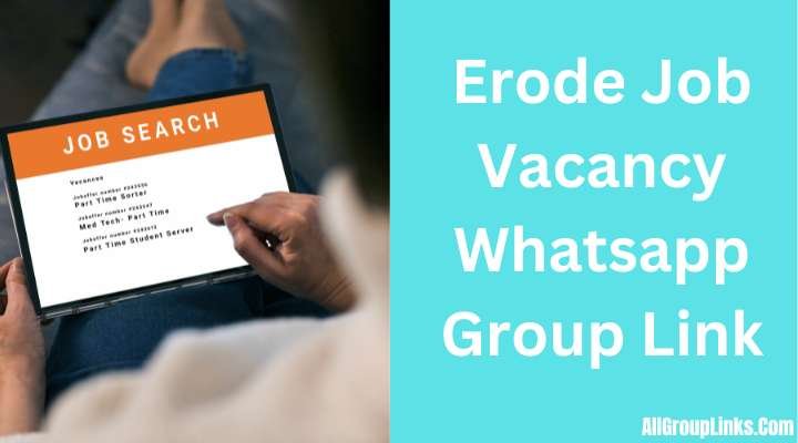 Erode Job Vacancy Whatsapp Group Link