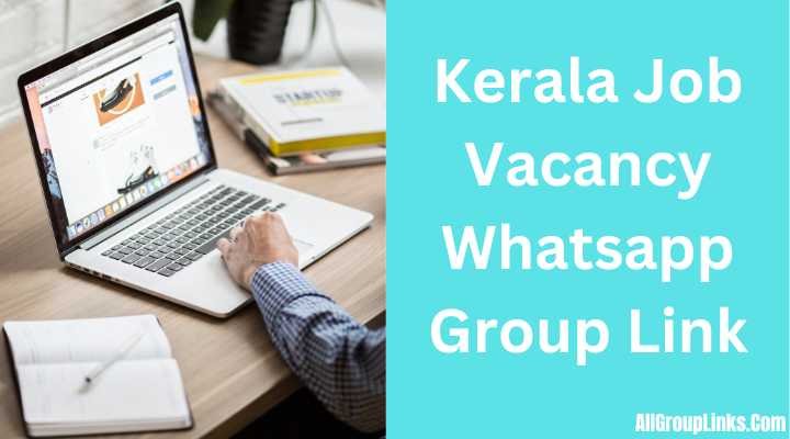 Kerala Job Vacancy Whatsapp Group Link