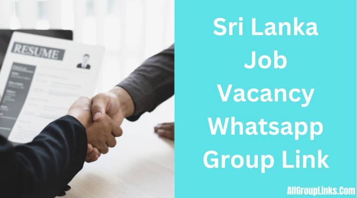 Sri Lanka Job Vacancy Whatsapp Group Link
