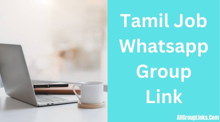 Tamil Job Whatsapp Group Link