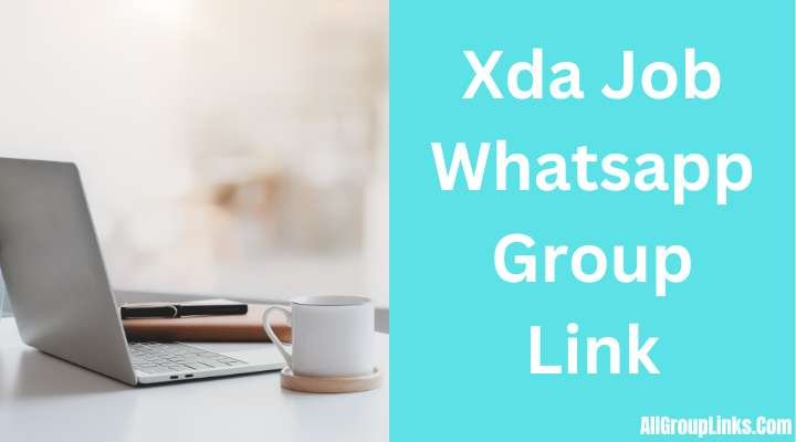 Xda Job Whatsapp Group Link