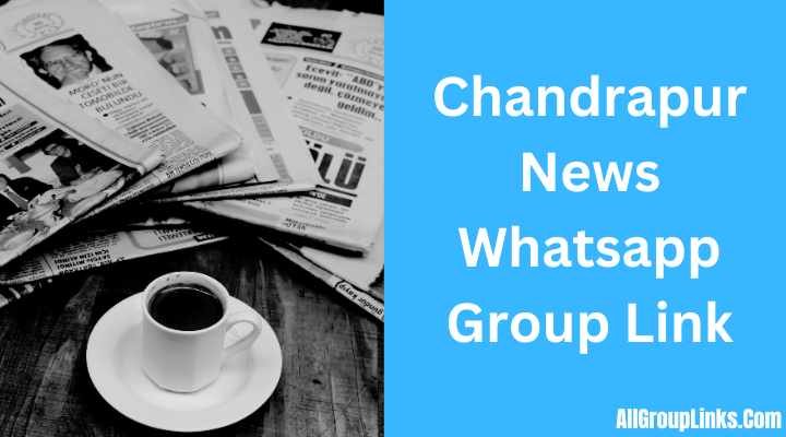 Chandrapur News Whatsapp Group Link