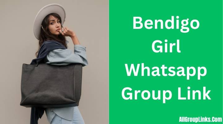 Bendigo Girl Whatsapp Group Link