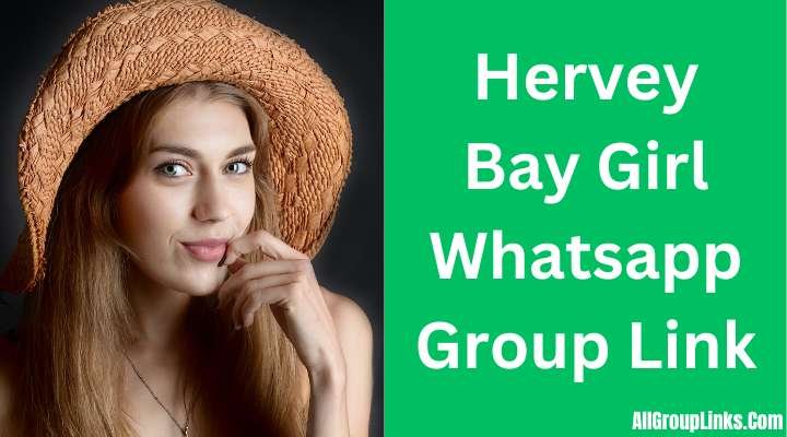 Hervey Bay Girl Whatsapp Group Link