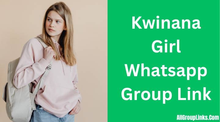 Kwinana Girl Whatsapp Group Link